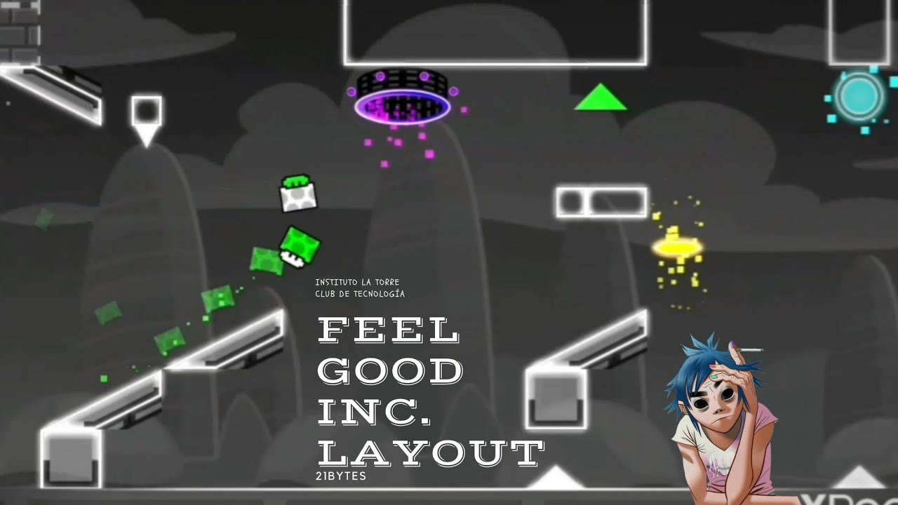 Feel Good inc. Layout by 21Bytes (Me) - Geometry Dash 2.11 - YouTube