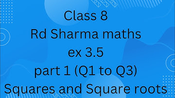 ex3.5 Rd sharma maths class 8 // part 1 from q 1 to q 3   chapter 3 // @activebeing