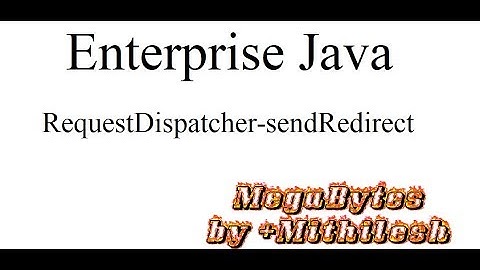 MegaBytes- 2a2-RequestDispatcher  sendRedirect