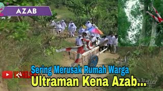 Ultraman Akhirnya Kena Azab...