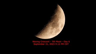 Waxing Crescent Moon Phase - September 21 2023 9 12 PM CST 7th Moon Day 6