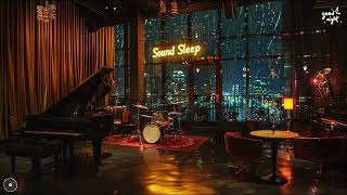 Playlist | Jazz Night: Emotional Jazz Night + Rainy ASMR