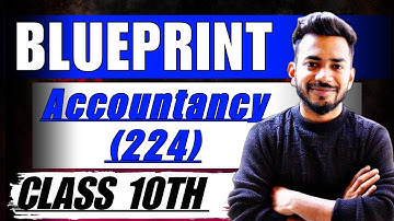 NIOS Class 10th Accountancy (224) Blue print || Important Chapter | Marking scheme by Arihant sir