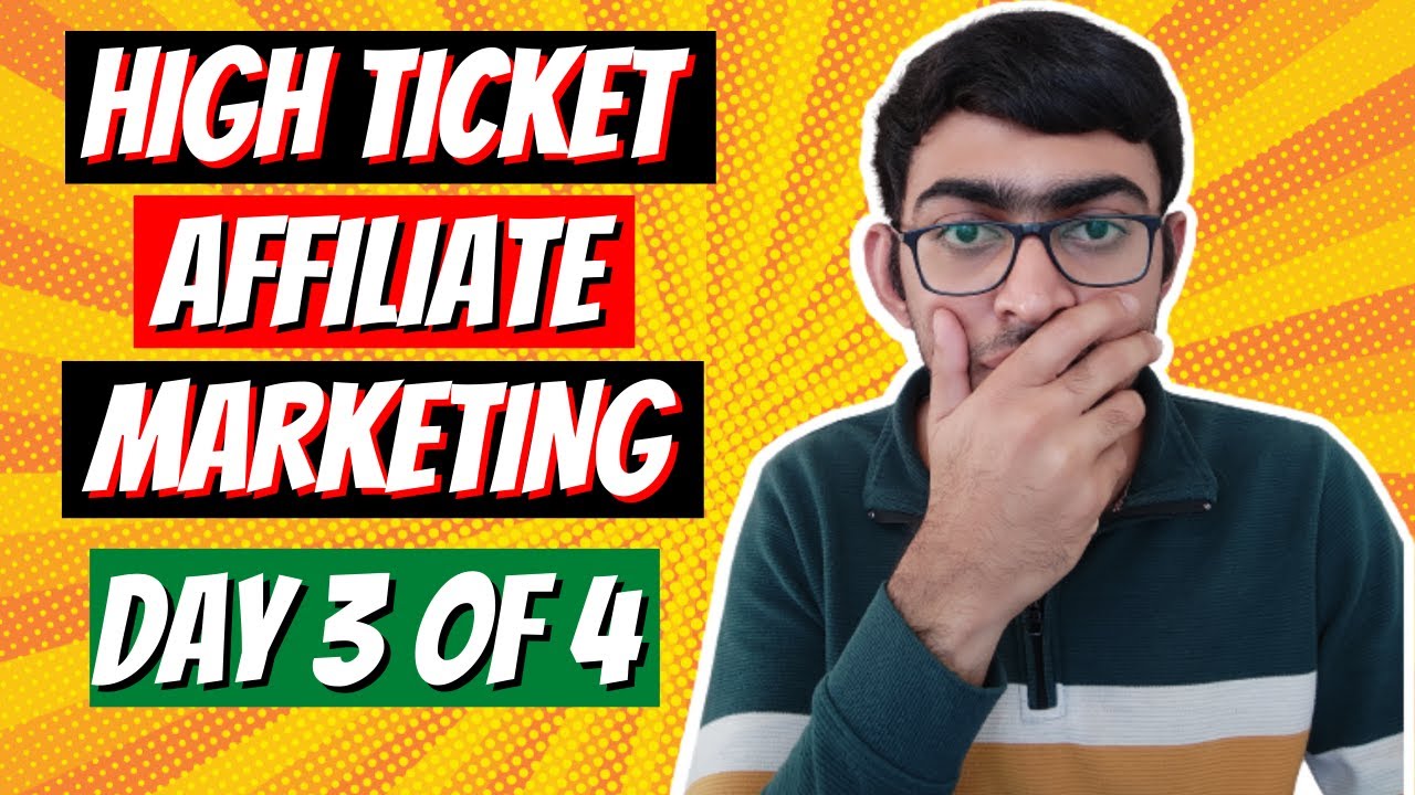 High Ticket Affiliate Marketing For Beginners 2023 I Step By Step ...