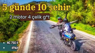 2 Motor 1 Haftada 10 Şehir gezdik  Motovlog  NC 750 ve XMAX