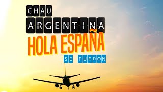 CHAU ARGENTINA, HOLA ESPAÑA (Parte 1): El éxodo argentino en primera persona