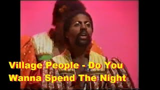 Village People - Do You Wanna Spend The Night - (SOM ESTÉREO)