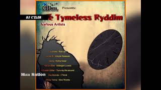 THE TYMLESS RIDDIM MIX FT.LUCIANO,JALIFA,JUNIOR X,NATURE ELLIS,RAS BRANDO,MIKEY TENNA