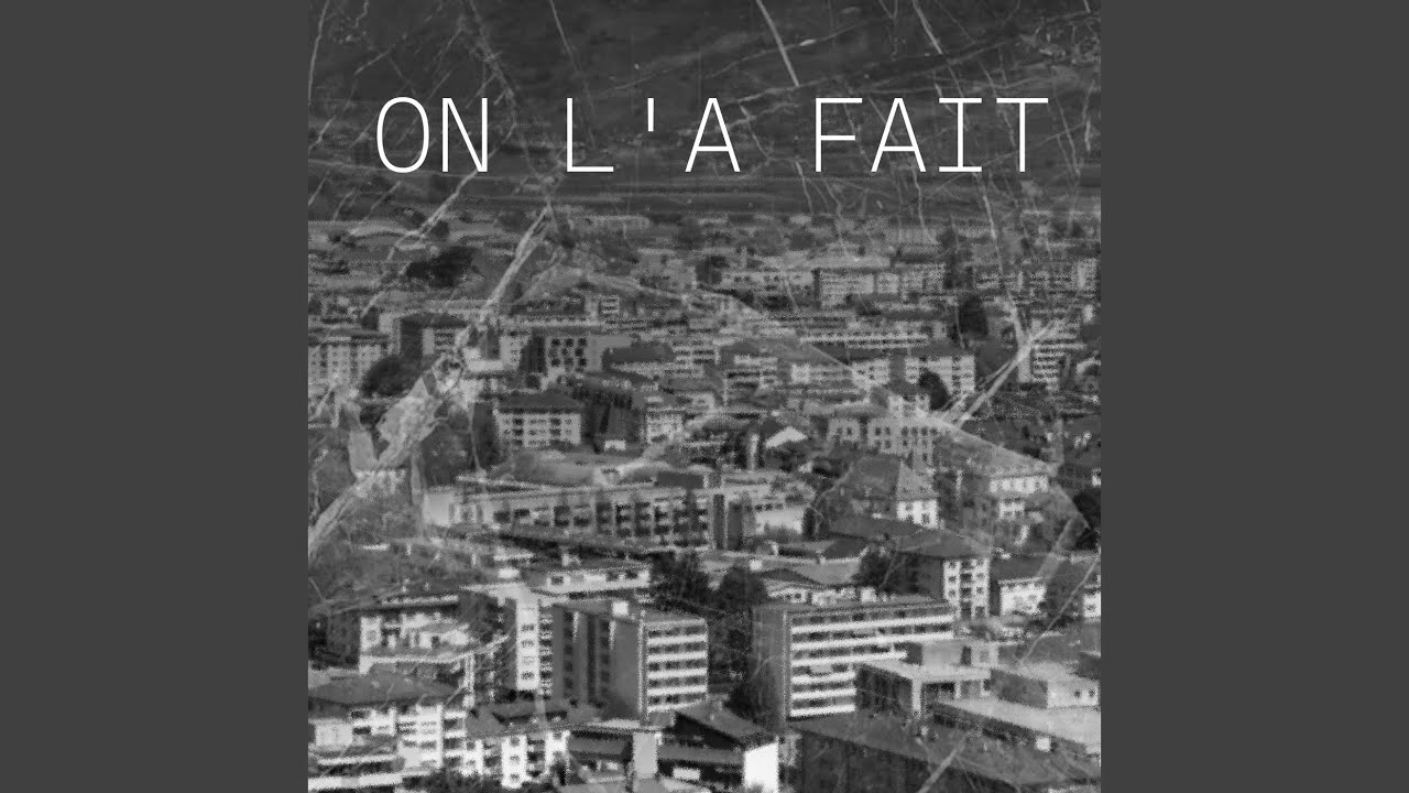 On L'a Fait - YouTube
