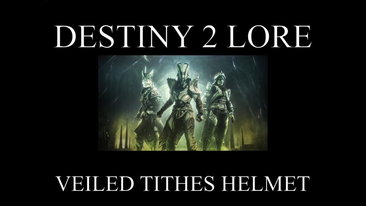 Destiny 2 Lore - Season Of The Witch - Veiled Tithes Helmet - YouTube