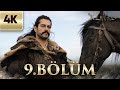 Kuruluş Osman 9 Bölüm 4K Ultra HD