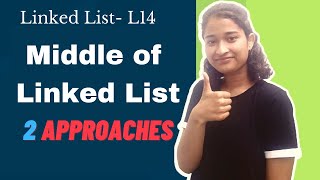 Middle of the Linked List🔥 | 2 Approaches | C++ | Python | Java
