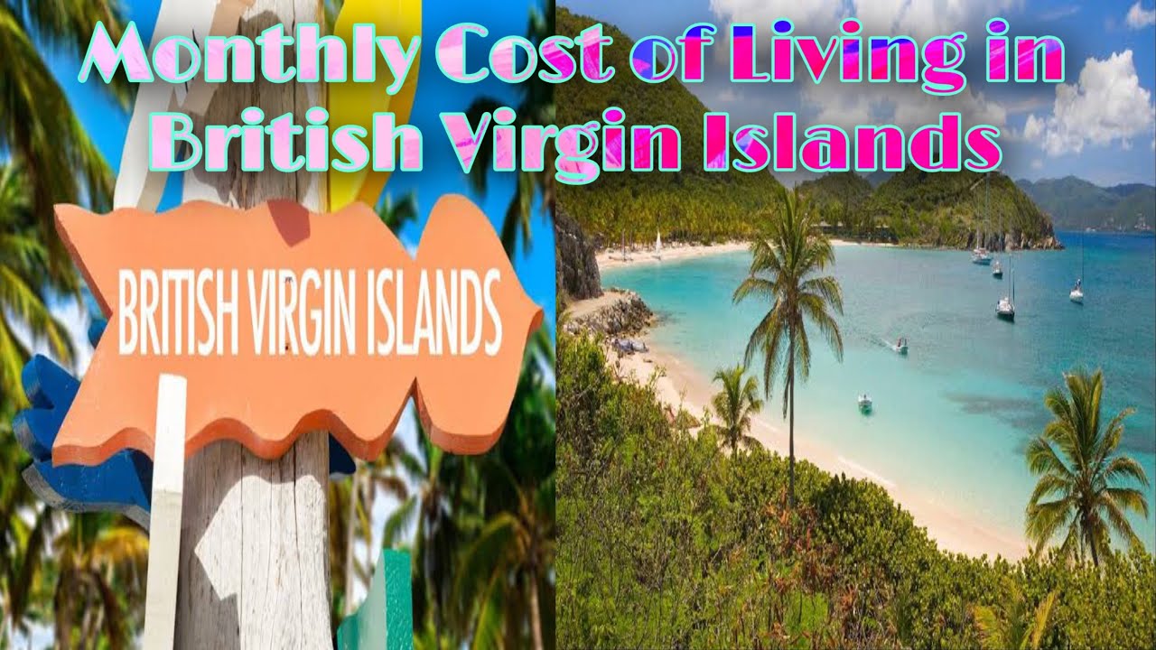 Monthly cost of living in British Virgin Islands Expense Tv YouTube