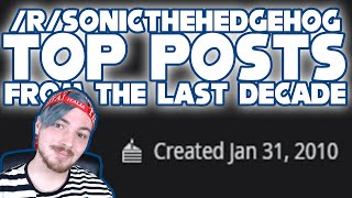 The Top Sonic Posts of the Last Decade (r/SonicTheHedgehog)