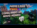 MINECRAFT 1.18 Survival - COMEÇANDO UM NOVO MUNDO! - 01