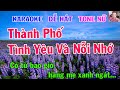 Karaoke thnh ph tnh yu v ni nh tone n nhc sng gia huy karaoke