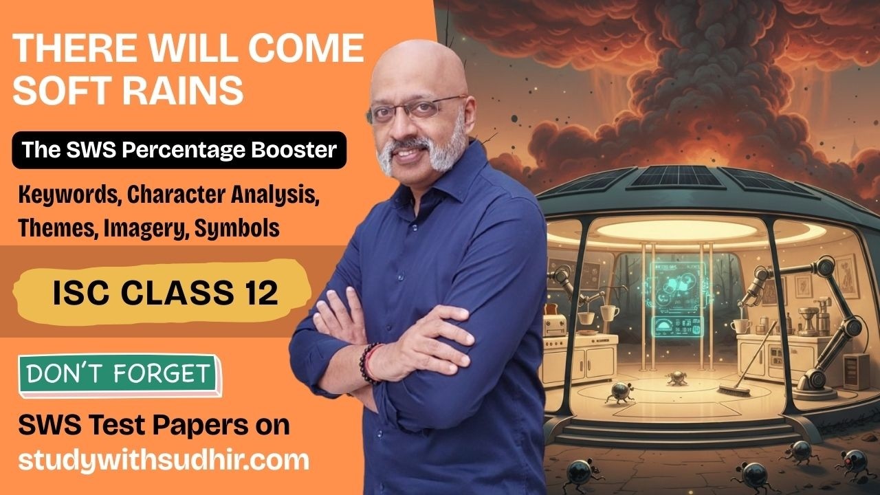 There will come Soft Rains - SWS Percentage Booster - Revision + Keywords, Character, Themes