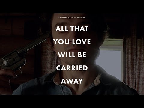 All That You Love Will Be Carried Away