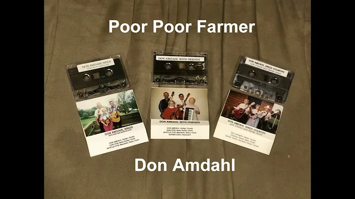 Don Amdahl - Poor Poor Farmer