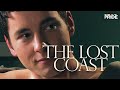 The Lost Coast | Gay Romance Drama Movie | FULL LENGTH Movie! | We Are Pride!