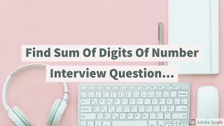 Find the Sum of Digits of a number in java