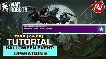 War Robots (WR) - Operation E Task [24/28] Tutorial | Halloween Event - Update 7.5|| ABHIJITH VIDEOS