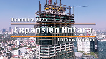 Expansión Antara | En Construcción / 4K
