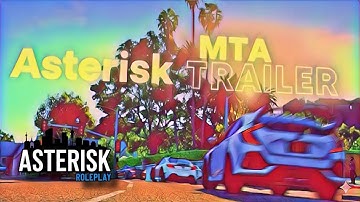 Asterisk Roleplay MTA- Official Trailer - Welcome Update 2.0 (Teaser)