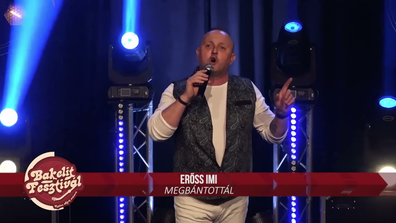 Erőss Imi - Megbántottál (Bakelit Fesztivál, Zenebutik)