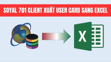 Cách xuất file user card (danh sách thẻ người dùng) ra excel trên phần mềm Soyal 701Client