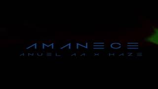 “Amanecer”   Anuel AA & Haze   (Letra)