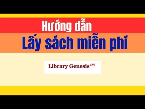 Hướng dẫn lấy hầu hết các cuốn sách | LibGen | TS.BS. Vũ Duy Kiên