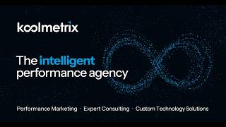 Koolmetrix: The intelligent performance agency