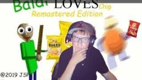 Baldi basics LOVES chips remastered classic edition, baldi basics mod
