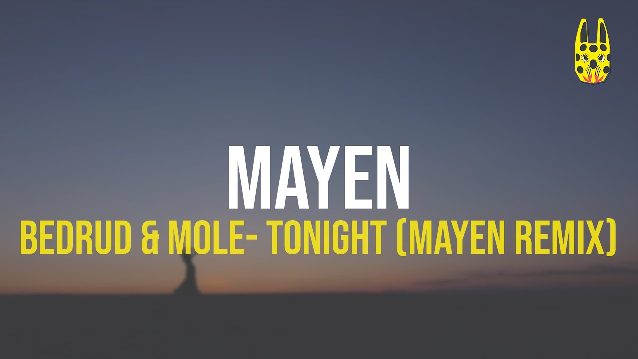Bedrud & Mole- Tonight (Mayen Remix) auf YouTube ansehen Bedrud & Mole- Tonight (Mayen Remix) auf YouTube ansehen