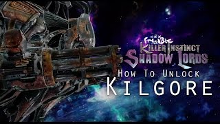 How to Unlock Kilgore (Killer Instinct Shadow Lords)