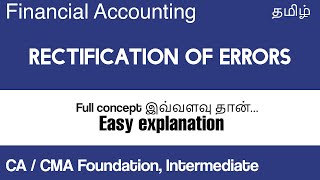 Financial Accounting - Error Rectification Full Easy Concept in Tamil CA CMA Foundation Intermediate