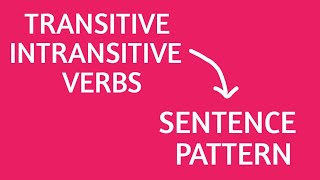 Part 5.2 Transitive Verbs | Intransitive Verbs | Sentence Pattern || ENG ENGINE