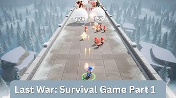 Last War: Survival GamePart 1 Gameplay Walkthrough Guide | Android, iOS #lastwar