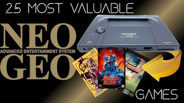 25 Most Valuable SNK Neo Geo AES Games (From 2004 to 2024)