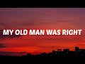 Luke Combs My Old Man Was Right Lyrics mp3