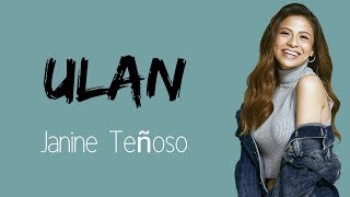Janine Teňoso - Ulan | Ulan OST (LYRICS)