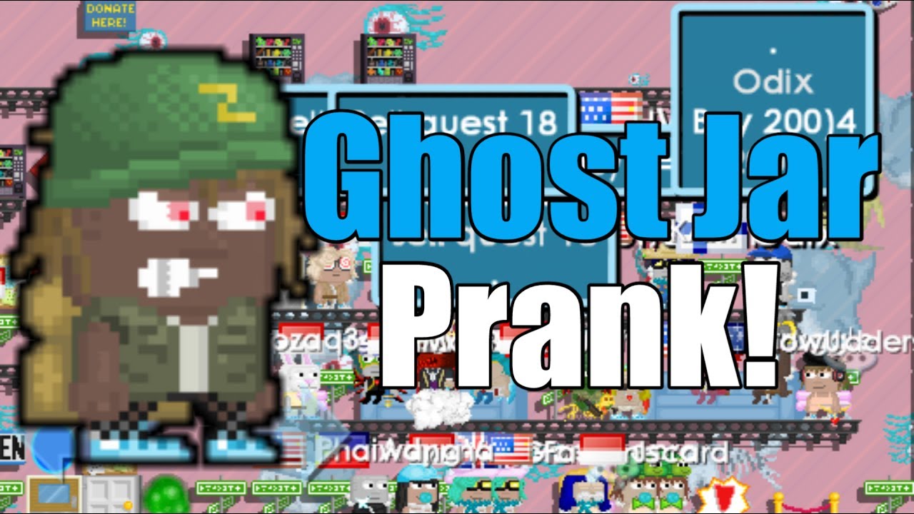 Growtopia Ghost Jar Prank! YouTube