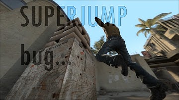 CS:GO Superjump BUG Tutorial    +Spot Ideas and Tricks