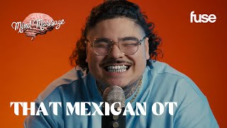 That Mexican OT Does ASMR with Chicharrónes, Talks 2000s East Coast Rap & "Texas Technician" | Fuse
