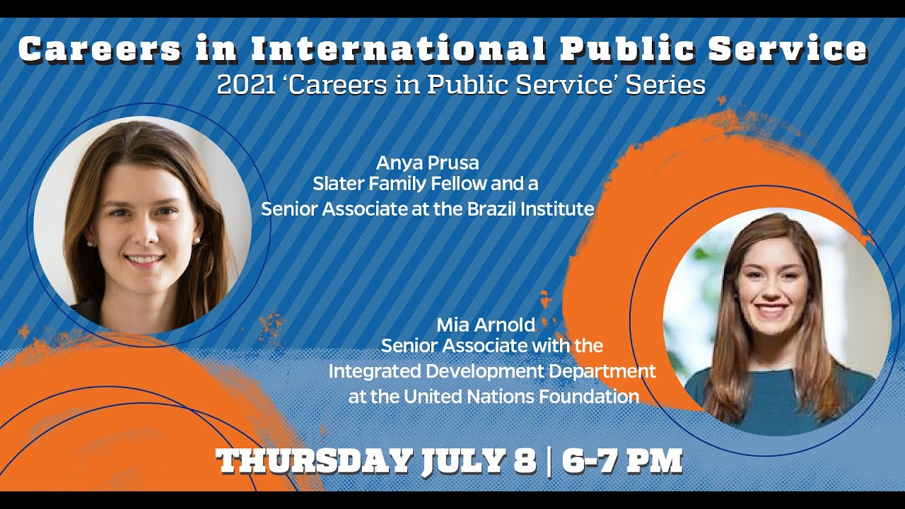 Careers in Public Service, International Sector, with Anya Prusa and Mia  Arnold - YouTube