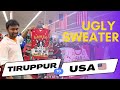 🇺🇸 America-ல Ugly Sweater. Make in Tiruppur sell in USA