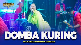 DOMBA KURING - Ayu Octavia - OM NIRWANA COMEBACK | Live Music
