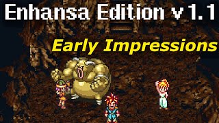 Chrono Trigger Hack - Enhansa Edition 1.1 - Early Impressions
