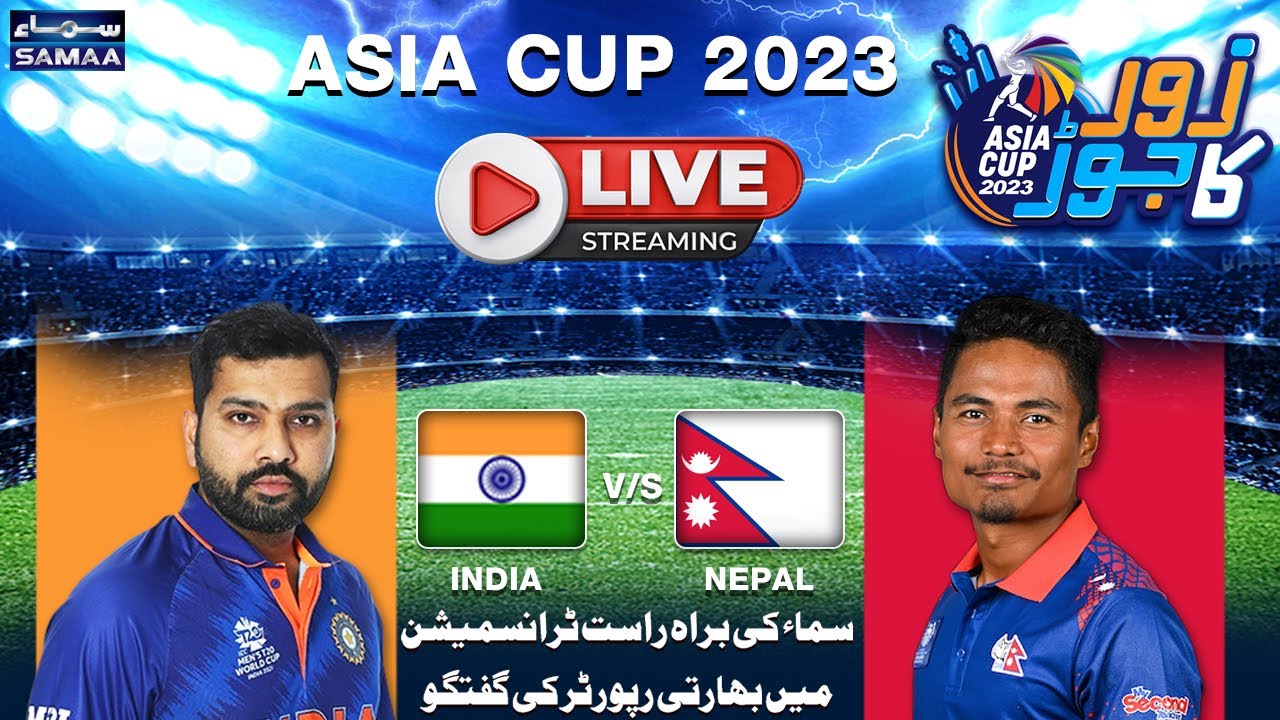 🔴LIVE IND vs NEP Asia Cup 2023 Indian Reporter Exclusive Talk In SAMAA TV LIVE Transmission